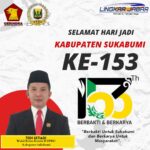 Tedi Setiadi Wakil Ketua Komisi ll DPRD, Mengucapkan Selamat Hari Jadi Kabupaten Sukabumi Ke-153