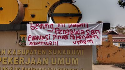 Dinas PU Kabupaten Sukabumi Disegel Simbolis, SIMPUL: Kinerja Harus Dievaluasi
